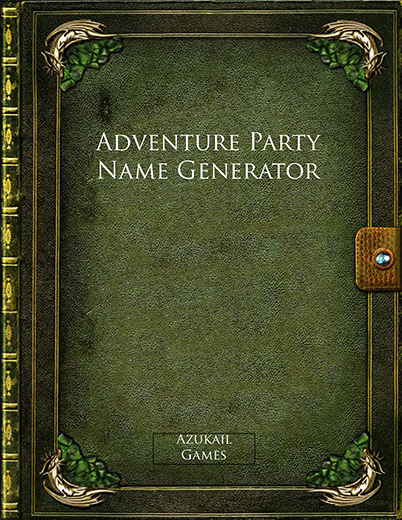 Adventure Party Name Generator | Azukail Games